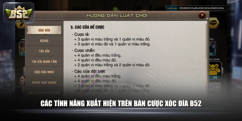 Chơi Xóc Đĩa B52: Trải Nghiệm 3D Đẳng Cấp & Xanh Chín 2026 3 Các tính năng xuất hiện trên bàn cược Xóc Đĩa B52