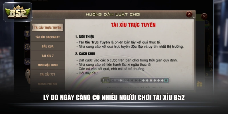 Lý do ngày càng có nhiều người chơi Tài Xỉu B52