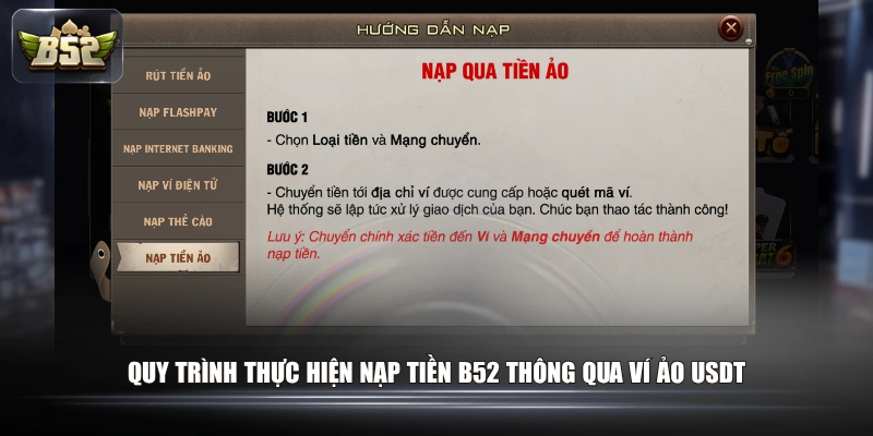 Quy trình thực hiện nạp tiền B52 thông qua ví ảo USDT